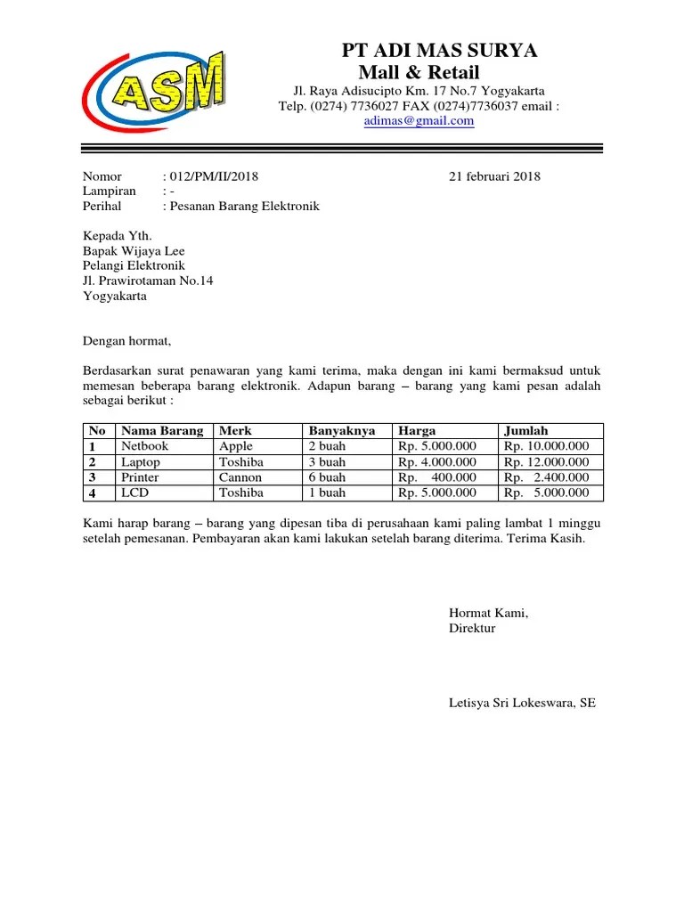 Yakni merupakan suatu surat yang kerap digunakan dalam melakukan pesanan atau orderan pada suatu barang. Contoh Surat Semi Block Style Pesanan Barang Audit Kinerja