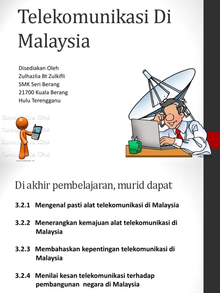 Mari, simak berbagai macam alat komunikasi tradisional dan modern melalui artikel ini. Kepentingan Telekomunikasi Di Malaysia Balebaleblogs