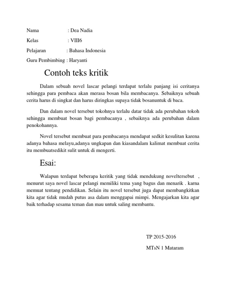contoh esai dan kritik di bawah ini ada contoh sebuah esai dan kritik sastra. Contoh Teks Kritik Dan Esai Belajarsoal