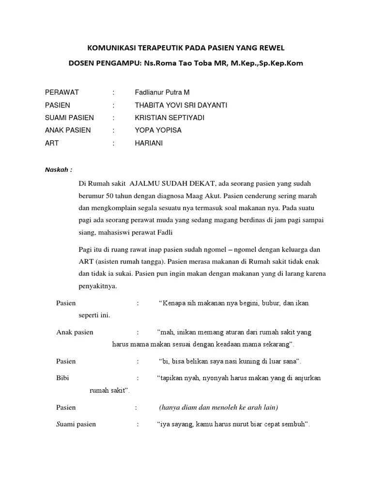 Beri kesempatan pada pasien untuk mengungkapkan rasa cemasnya. Contoh Komunikasi Terapeutik Pada Anak Revisi Id
