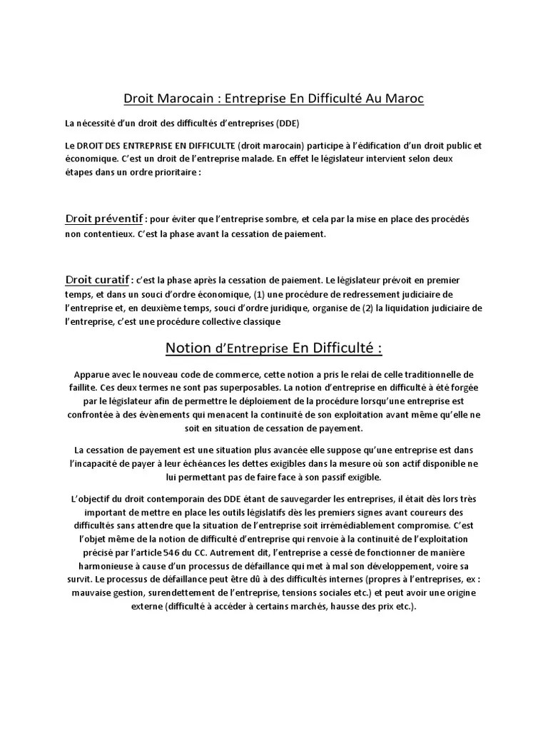 La procédure de liquidation judiciaire est destinée à mettre fin à l'activité de l'entreprise ou à réaliser le patrimoine du débiteur par une cession globale ou . Droit Marocain Pdf Faillite Redressement Judiciaire