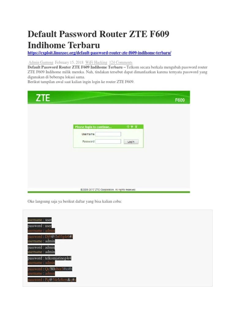 One is 192.168.0.1, and the other is192.168.1.1. Default Password Router Zte F609 Indihome Terbaru