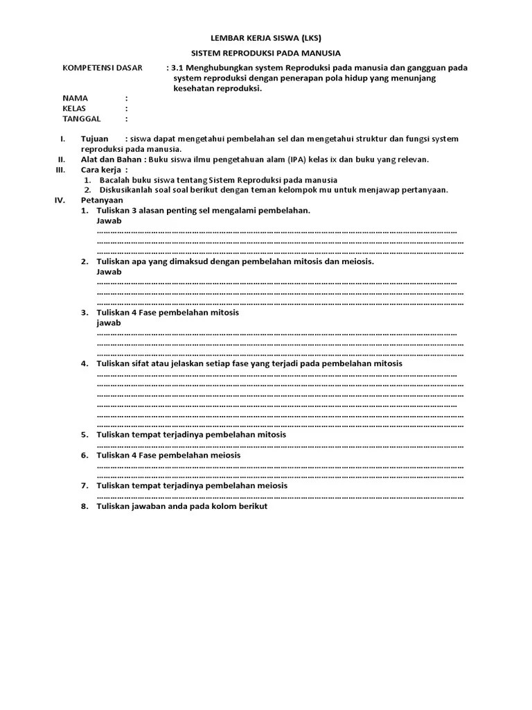 Pada pembelahan sel mitosis, diketahui tipe reproduksinya adalah aseksual. Lembar Kerja Siswa Sistem Reproduksi Pdf