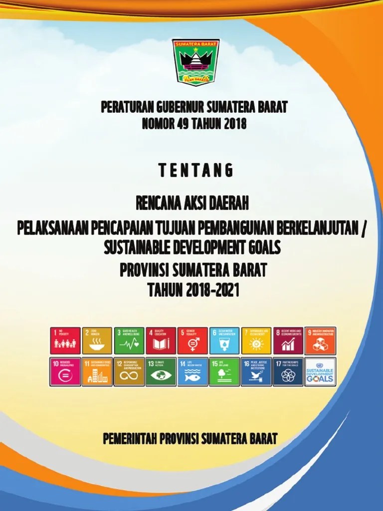 RAD SDGs Provinsi Sumbar Tahun 2018-2021 (Pergub No.49 Tahun 2018) | PDF