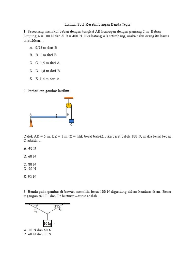 Contoh soal 1:sebuah benda mempunyai berat 500 n digantung dalam keadaan diam seperti gambar di samping. Kesetimbangan Benda Tegar Pdf