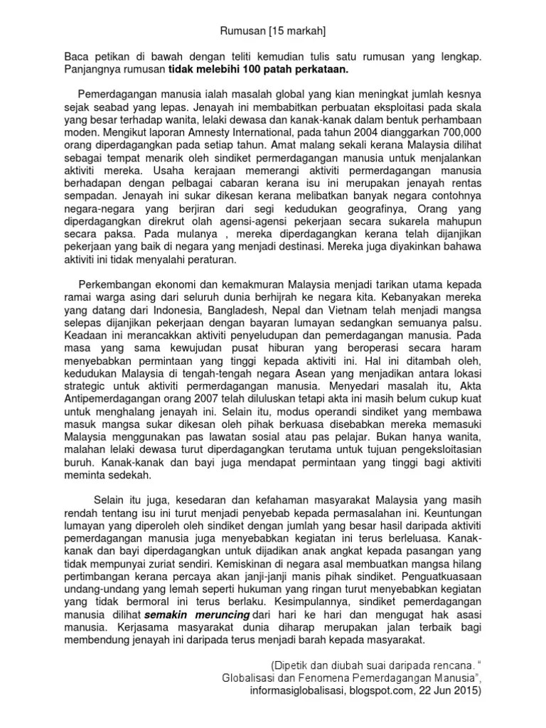Anda digalakkan supaya menggunakan ayat anda sendiri tanpa mengubah maksud asal petikan. Contoh Soalan Rumusan Pt3