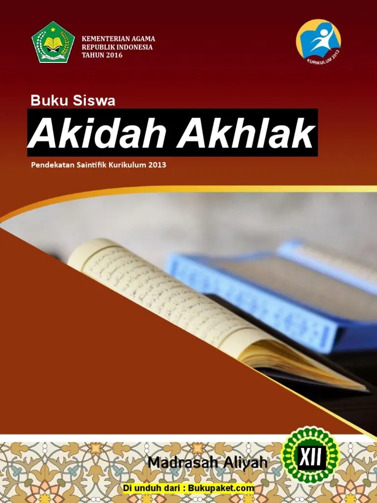 Download akidah akhlak kelas xii. Buku Siswa Akidah Akhlak Kelas 12 Kurikulum 2013 Pdf Beinyu Com