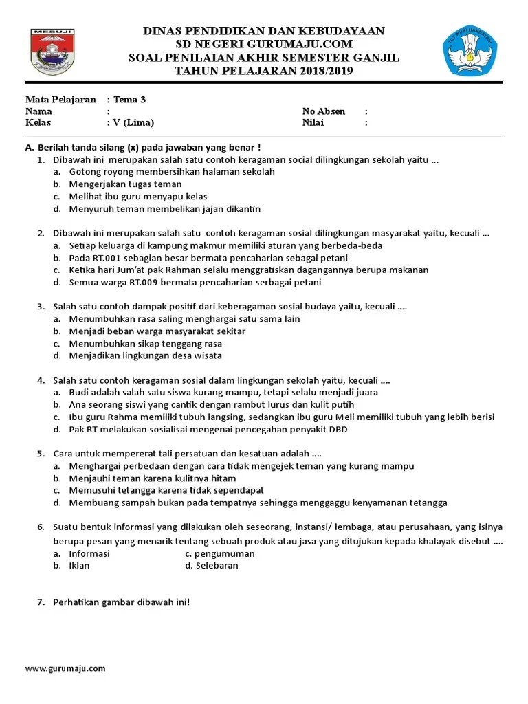 Soal uas kelas 6 tema 4 guru maju Soal Uas Kls 5 T3 Pdf