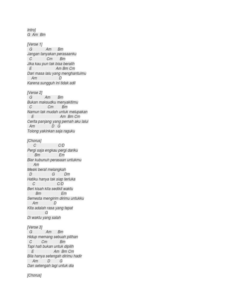 Pergi saja engkau pergi dariku, biar ku bunuh perasaanku untukmu. Kunci Gitar Lagu Fiersa Besari Pergi Saja Engkau Pergi Dariku Chord Dan Lirik Lagu