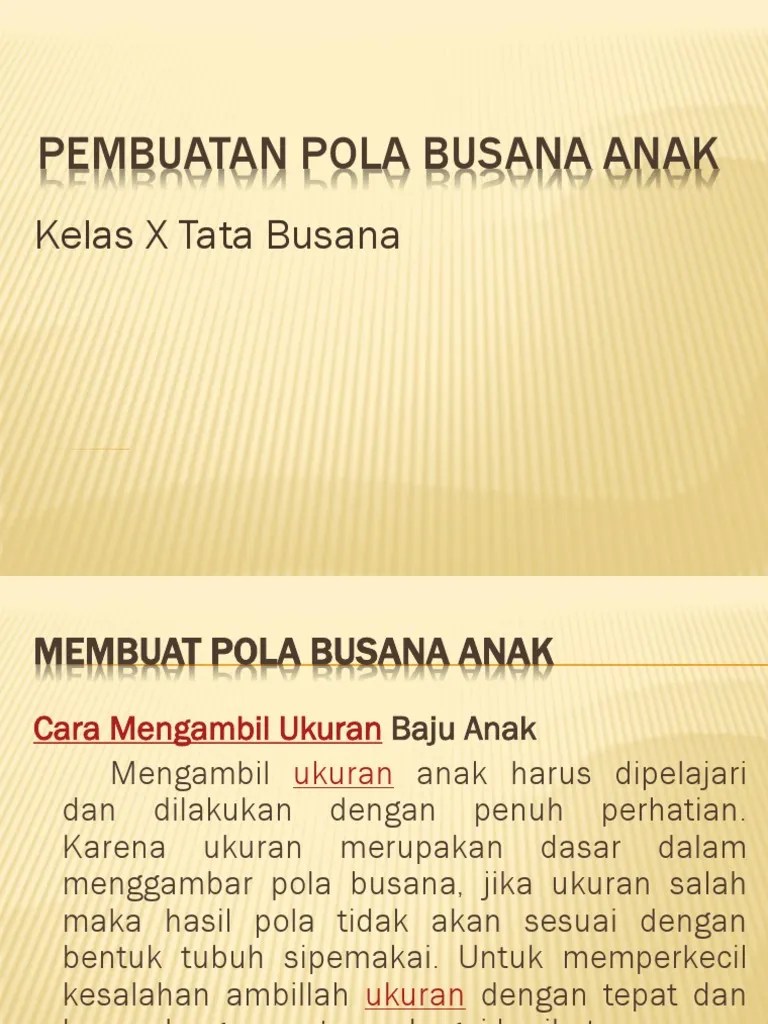 Cara menggambar pola dasar baju anak ukuran yang diperlukan : Kd 4 Mtr Pembuatan Pola Busana Anak Pdf