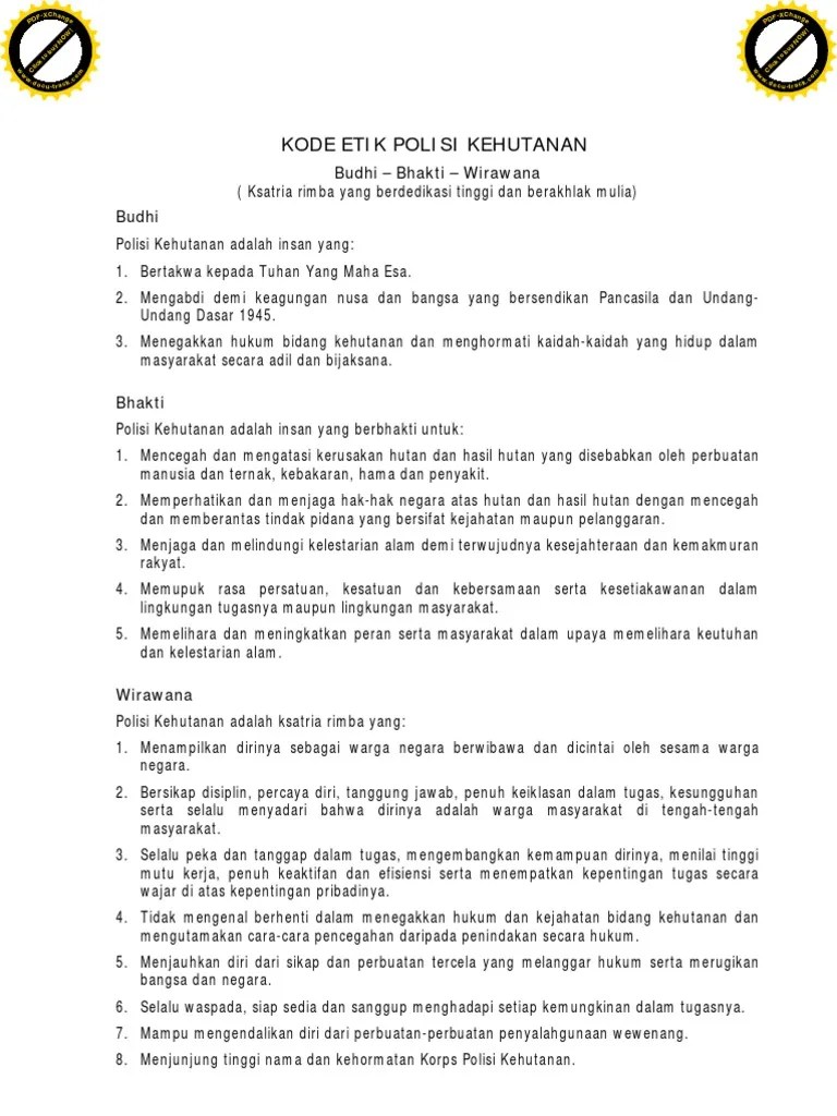 Data yang dihimpun global forest watch menunjukkan, tingkat kehilangan hutan primer indonesia pada 2021 berkurang 25 persen dibanding pada 2020. Kode Etik Polisi Hutan Pdf