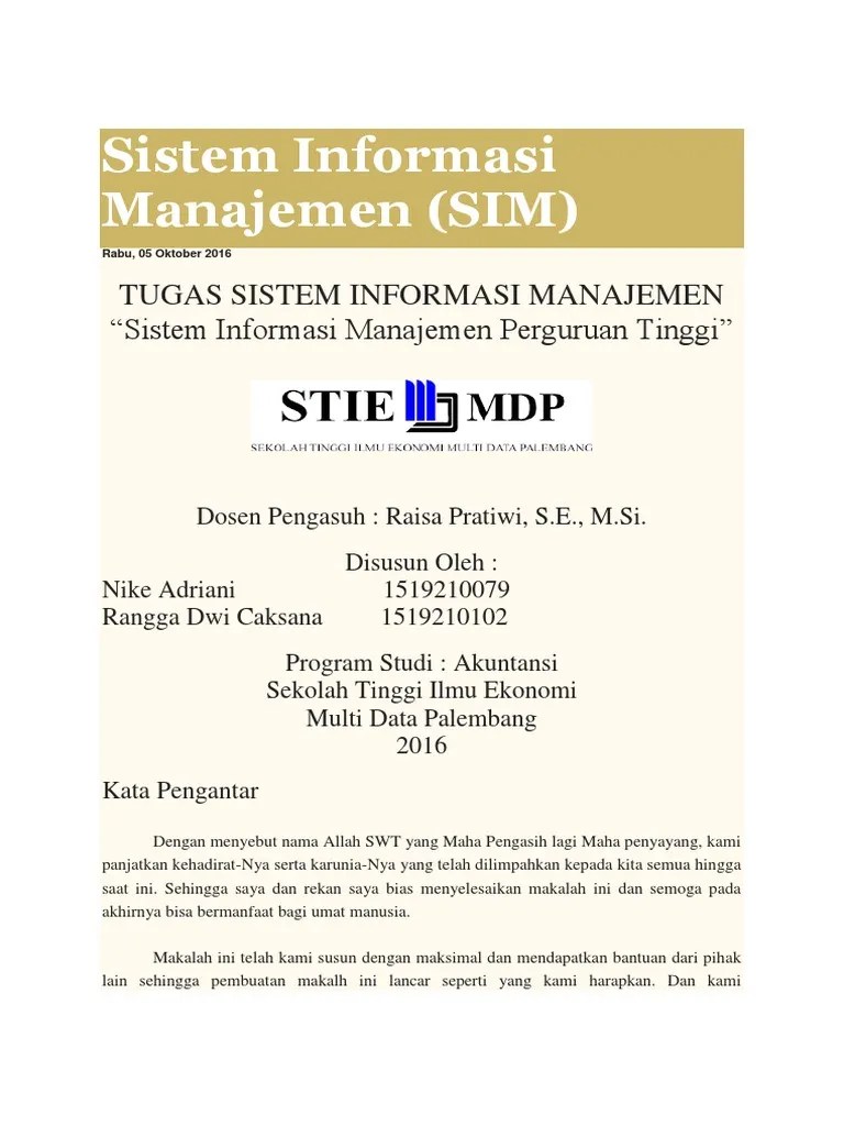 Pada makalah ini akan dikemukakan bagaimana kaitan informasi terhadap sistem pengendalian manajemen dalam mendukung tercapainya tujuan sistem tersebut. Sistem Informasi Manajemen Pdf