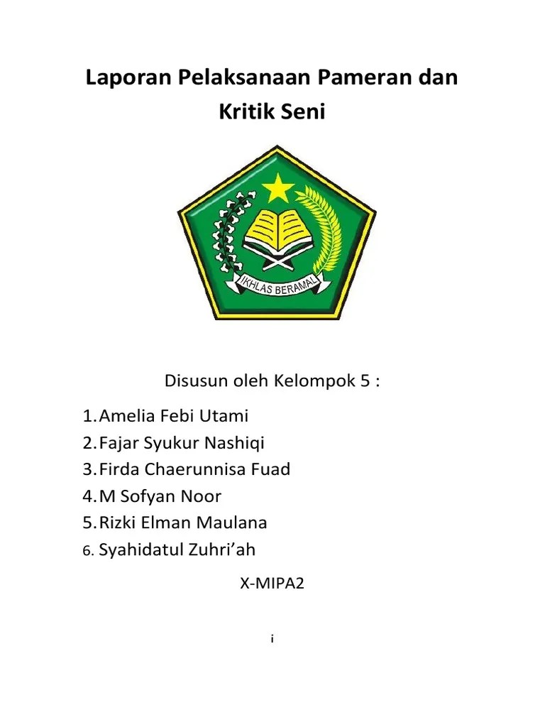 Menentukan tujuan pameran (2) menentukan tema pameran, (3) menyusun kepanitiaan kegiatan pameran, (4) menentukan waktu dan tempat kegiatan . Laporan Pelaksanaan Pameran Dan Kritik Seni Pdf