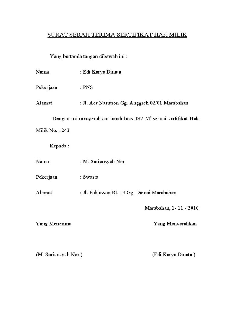 Dan untuk itu, maka pihak menerima harus menerbitkan surat tanda terima untuk diberikan kepada pihak pemberi. Contoh Surat Tanda Terima Dokumen Sertifikat Tanah Contoh Surat