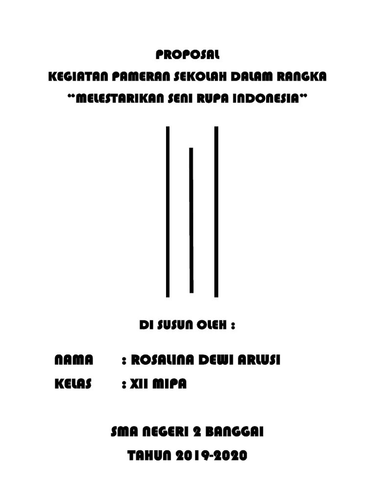 Kegiatan ini merupakan bentuk respon dari seniman tentang seni patung yang diwujudkan . Proposal Kegiatan Pameran Sekolah Dalam Rangka