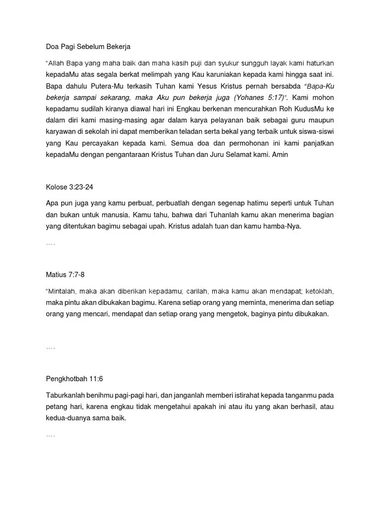 Berilah saya kemampuan gres untuk menghayati iman dan mengamalkan kasih sepanjang hari ini. Doa Pagi Sebelum Bekerja Pdf