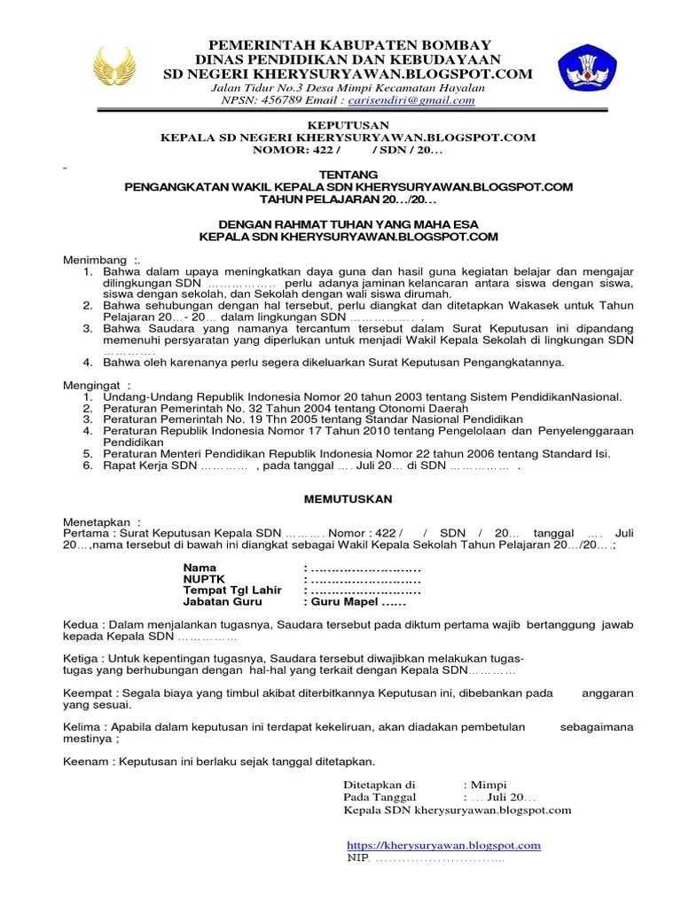 Semua waka tersebut harus berkolaborasi dan bersinergi agar kegiatan sekolah bisa berjalan dengan baik dan lancar. Sk Wakasek Terbaru Sd