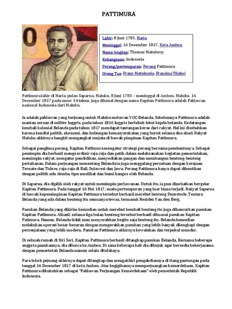 Ada versi sejarah yang menyebutkan bahwa ia adalah putra frans matulessia dengan fransina silahoi. Pattimura