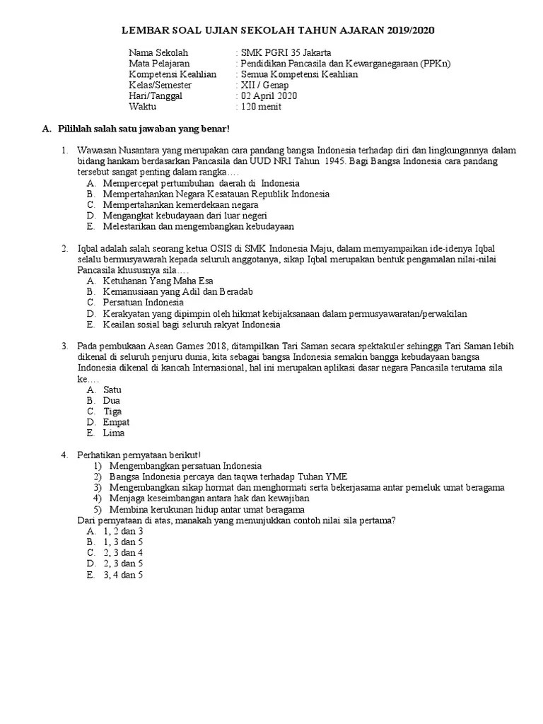 Dengan terselesainya makalah ini penulis mengucapkan terima kasih kepada: Soal Ujian Sekolah Ppkn Smk Pgri 35 Jakarta 2020 Beserta Kunci Jawabannya Pdf