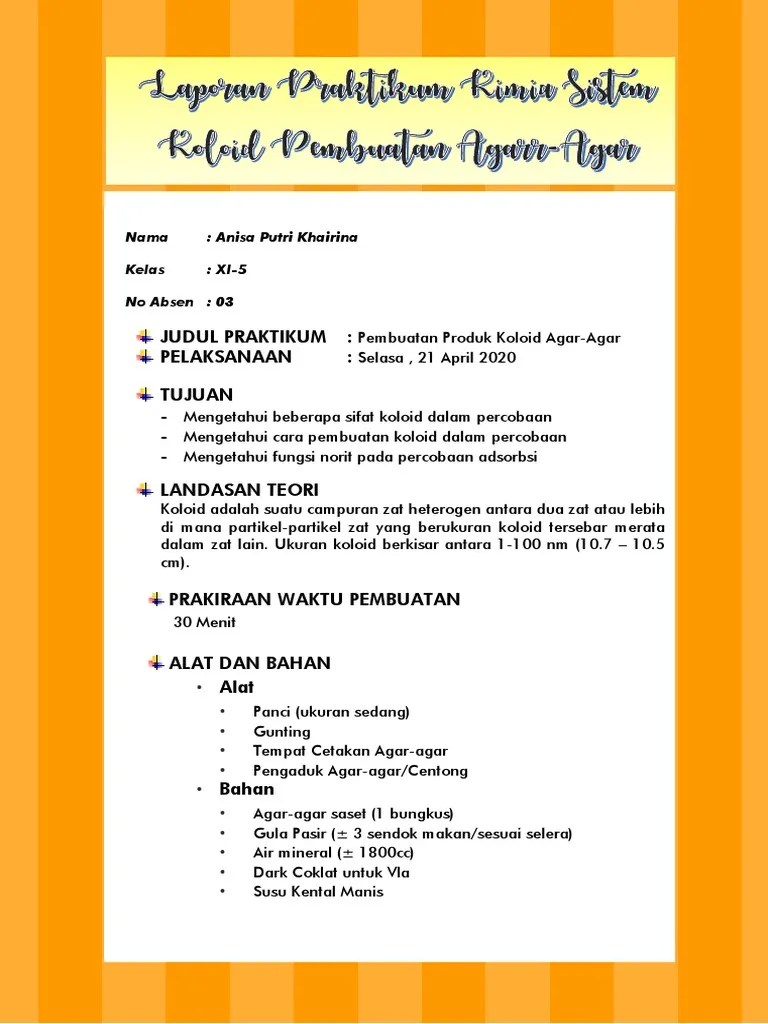 Memperagakan pembuatan koloid dan mengamati efek tyndall disusun oleh : Anisa Putri Laporan Praktikum Kimia Pembuatan Koloid 1 Pdf
