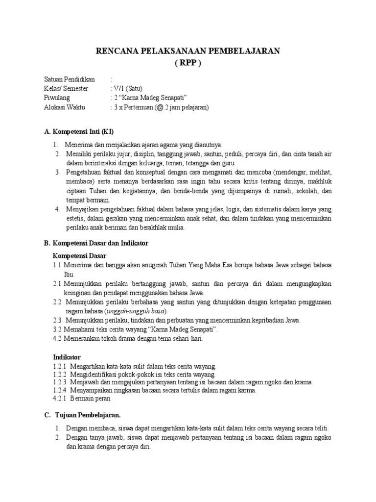 Para pendidik diharuskan untuk berkreasi untuk bisa memodifikasi perangkat pembelajaran yang bersifat daring maupun luring, demi kelancaran pembelajaran anak didik di era pandemi ini. Rpp Bahasa Jawa Kelas V Semester 1 Piwulang 2