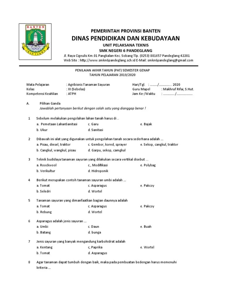 Soal uas pmkr pemeliharaan mesin kendaraan ringan semester 1. Soal Pat Ats Agribisnis Tanaman Sayuran Xi Atph Makhruf Rifai Pdf