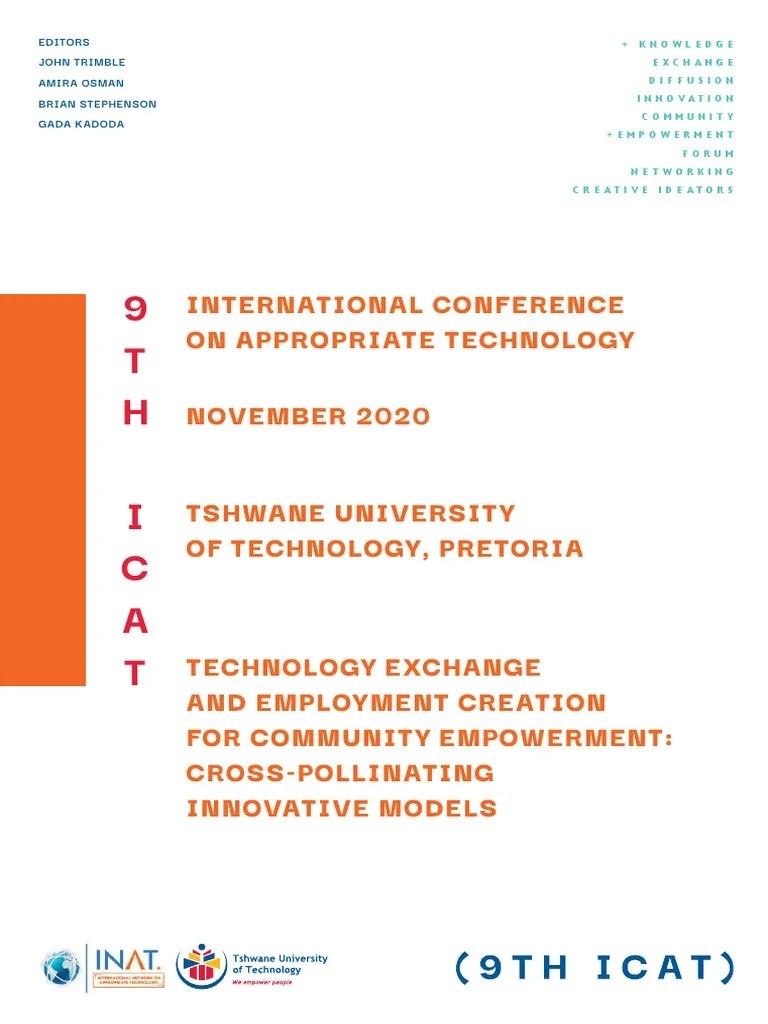 Maybe you would like to learn more about one of these? 9th Icat Technology Exchange And Employment Creation For Community Empowerment Cross Pollinating Innovative Models Appropriate Technology Sustainability