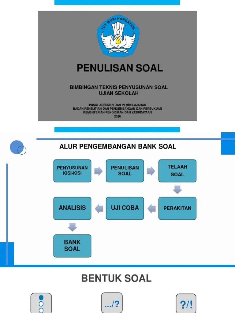 Masyarakat mitra bisnis pegawai badan usaha dan lembaga lembaga lainnya secara . Bimbingan Teknis Penyusunan Soal Ujian Sekolah Pdf