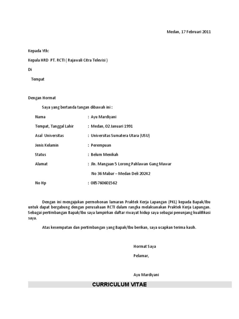 Knowing you're pitting yourself against other applicants leaves you wanting to sell yourself. Surat Lamaran Pkl Pdf