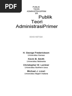 Salinan Terjemahan The Public Administration Theory Primer, 3rd Edition |  PDF