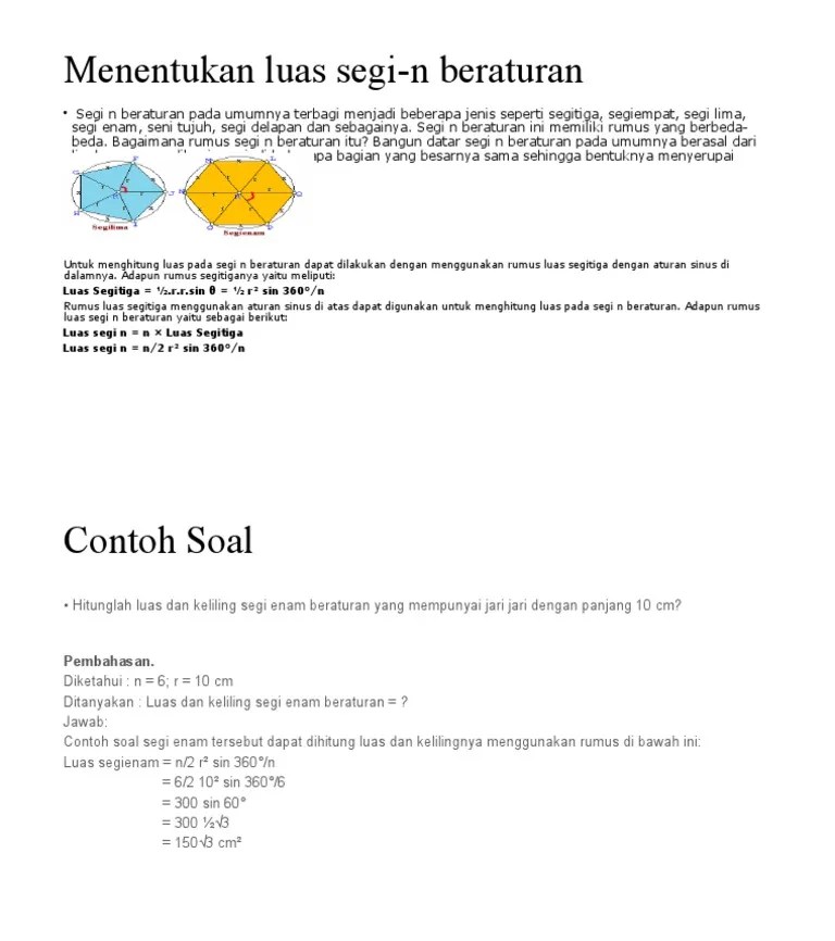 Untuk menghitung luas pada segi n beraturan dapat dilakukan dengan menggunakan rumus luas segitiga dengan aturan sinus di dalamnya. Menentukan Luas Segi N Beraturan Pdf