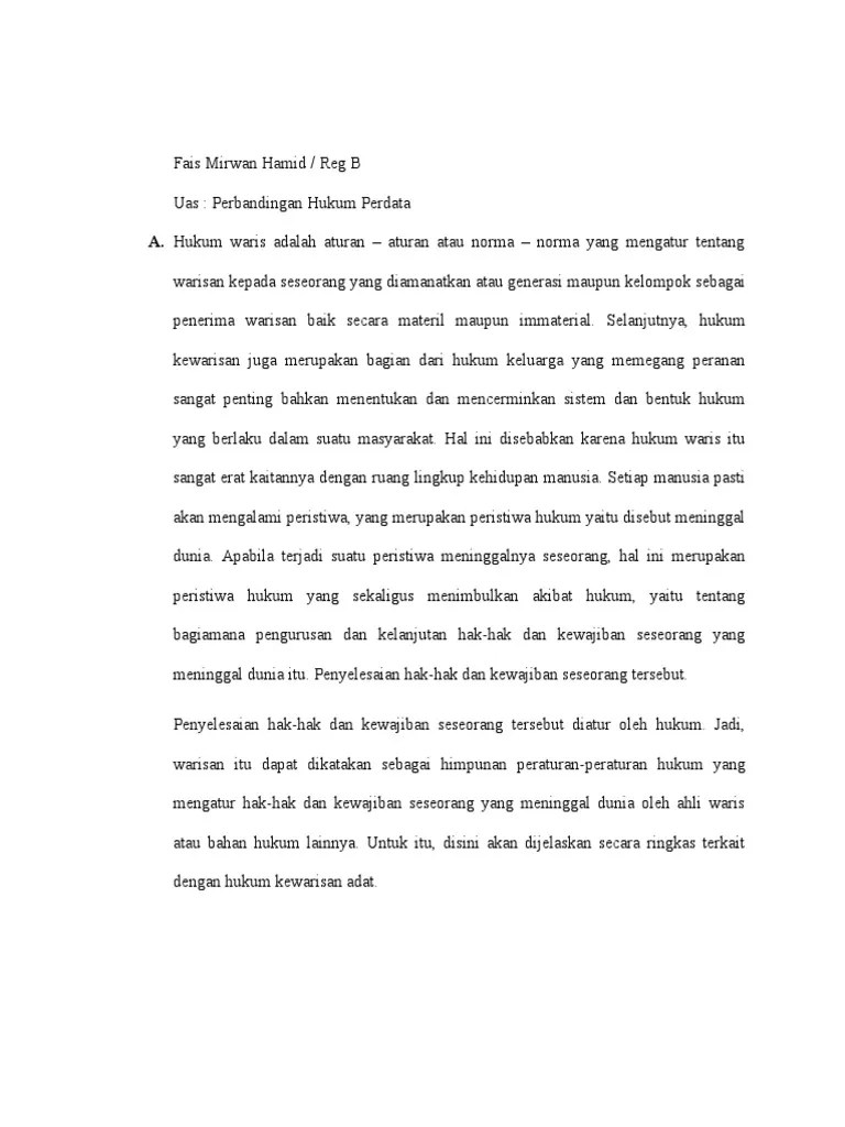 Pada saat diadakan pembagian warisan, semua orang yang merasa ahli waris p menuntut haknya. Uas Hukum Waris Adat Fais Sip Pdf
