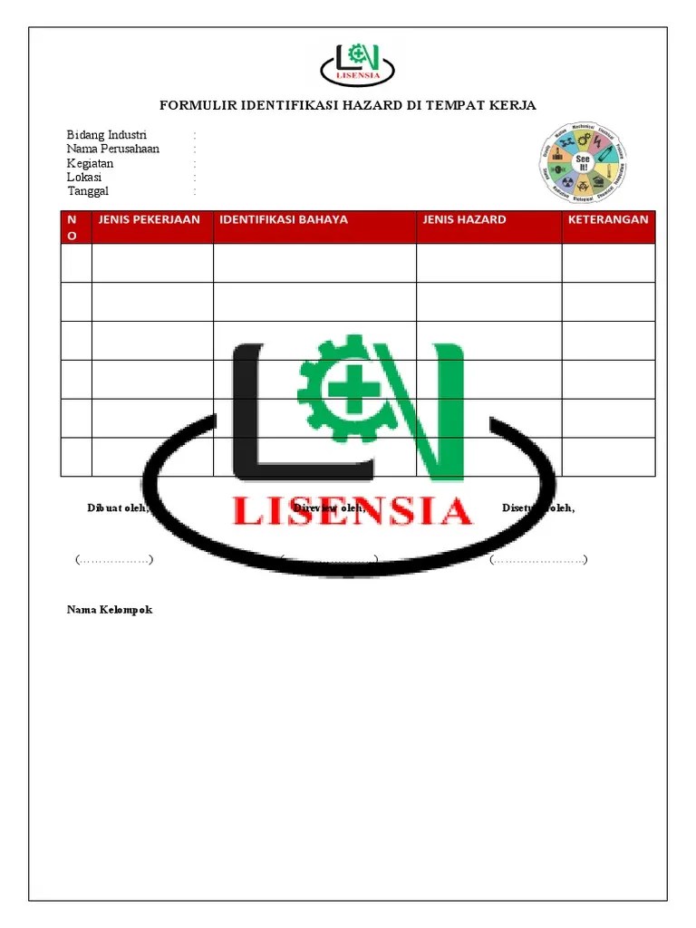 B) menggambarkan hazard fisika, kimia, biologis, ergonomik, dan psikologi yang ada di. Formulir Identifikasi Hazard Pdf