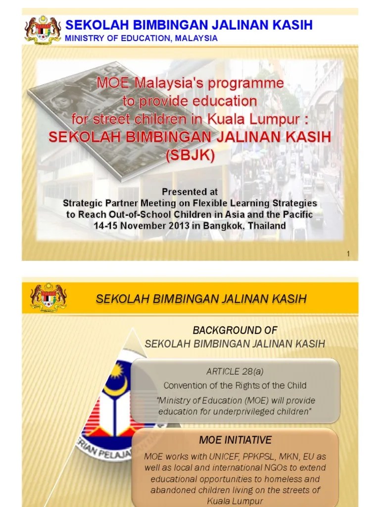 Pendidikan di malaysia sentiasa dinamik bagi memastikan semua warganegara mendapat pendidikan seperti yang . 2013 Moe Sekolah Bimbingan Jalinan Kasih Pdf Schools Curriculum