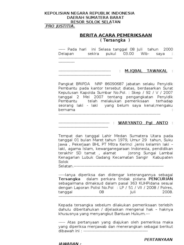 Pengertian tersebut merupakan pengertian dalam arti. Berita Acara Pemeriksaan Tersangka INDIN