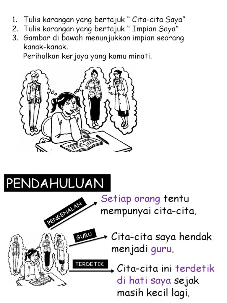 Setiap individu mengimpikan segala impian mereka tercapai. Cita Cita Saya Atau Impian Saya Pdf