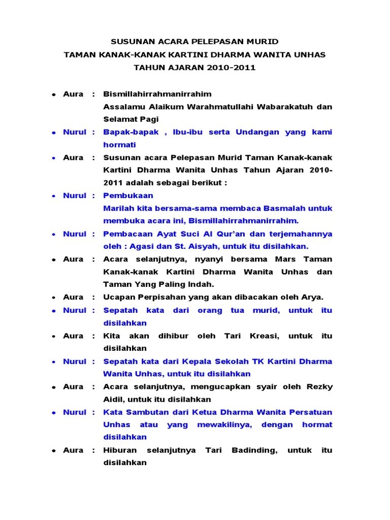 Dalam naskah contoh ini, pembawa acara diambil dari . Susunan Acara Pelepasan Murid Pdf