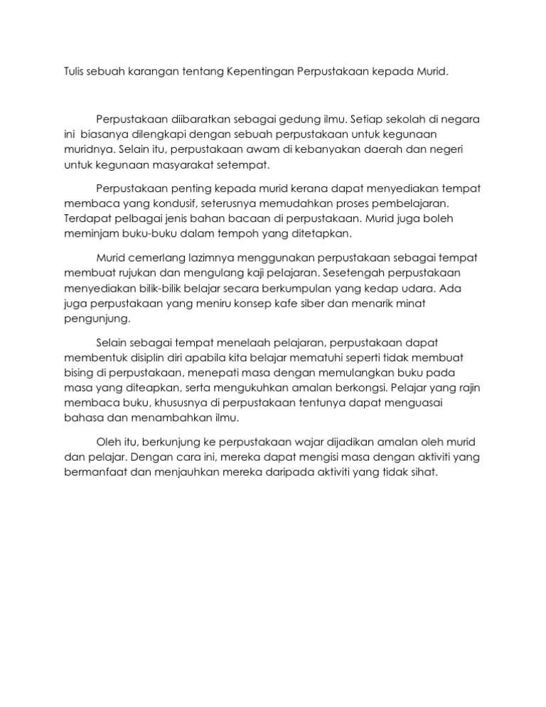 Tidakkah kamu perhatikan sesungguhnya allah telah menundukkan untuk (kepentingan)mu apa yang di langit.dan di antara manusia ada yang membantah tentang (keesaan) allah tanpa ilmu pengetahuan atau petunjuk. Karangan Kepentingan Perpustakaan
