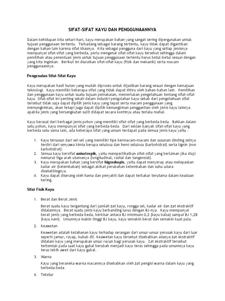 Sifat akustik, yaitu kemampuan untuk meneruskan suara berkaitan erat dengan elastisitas kayu. Sifat Kayu Pdf