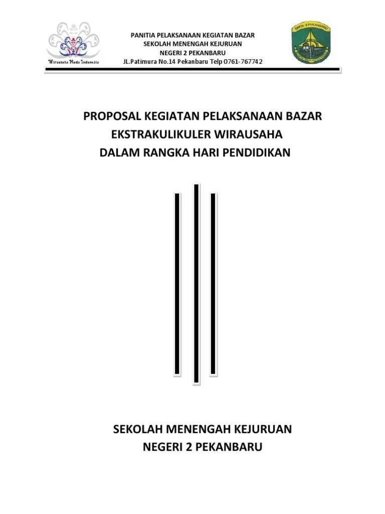 Maka dari itu, di dalam. Proposal Kegiatan Bazzar / Contoh Proposal Osis Smp - Guru ...