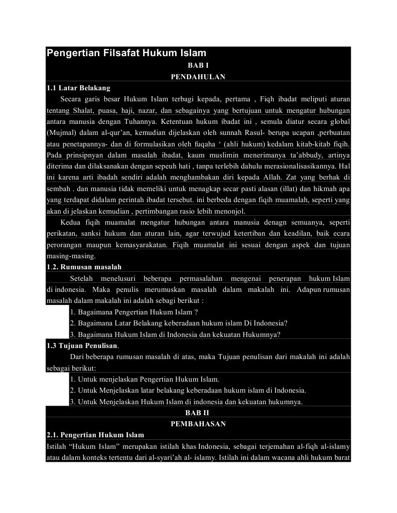 Filsafat hukum islam mengartikan proses dan alur hukum islam hingga saat ini, yang tengah mengalami perubahan jaman yang begitu pesatnya. Pengertian Filsafat Hukum Islam Pdf