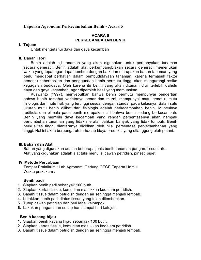Data hasil pengamatan pertumbuhan dan perkembangan tanaman kacang panjang ditempat terang atau cukup cahaya matahari. Laporan Agronomi Perkecambahan Benih Pdf