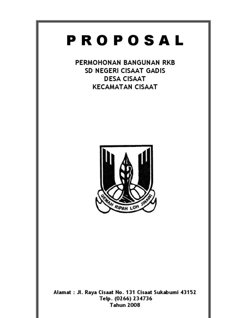 Ingin membuat laboratorium ipa lagi dan gedung untuk rapat sekolah namun. Proposal Rehab Gedung Sekolah Pdf