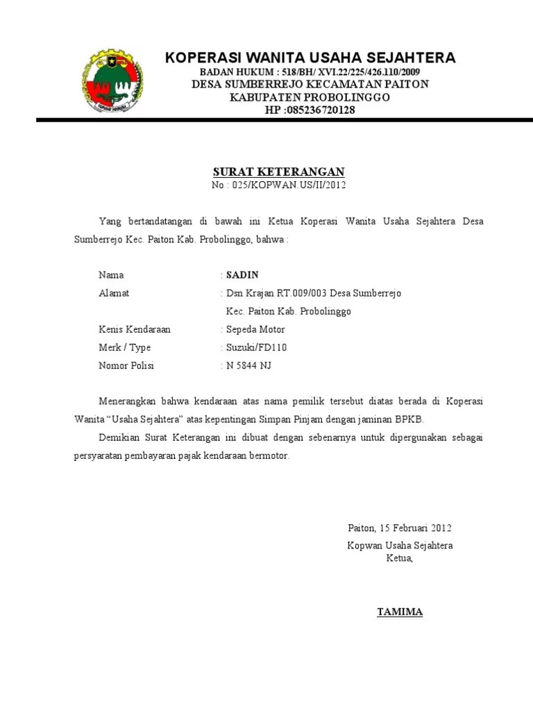 Dengan dibuat surat permohonan tersebut, diharapkan donatur memberikan sejumlah dana yang dikolektifkan oleh panitia agar pembangunan tersebut bisa berjalan lancar. Contoh Surat Keterangan Kerja Koperasi Simpan Pinjam Nusagates