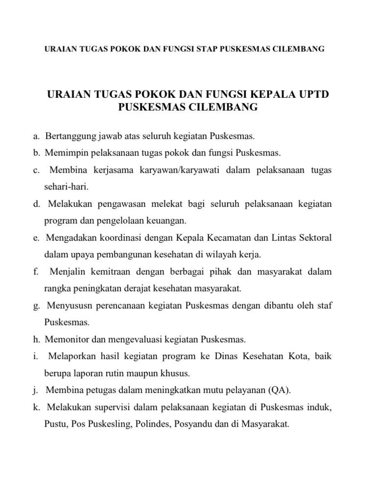 Menyususn kegiatan perlindungan kesehatan kerja di perusahaan, serta kegiatan senam kesegaran jasmani untuk pegawai dan lansia; Uraian Tugas Pokok Dan Fungsi Stap Puskesmas Pdf