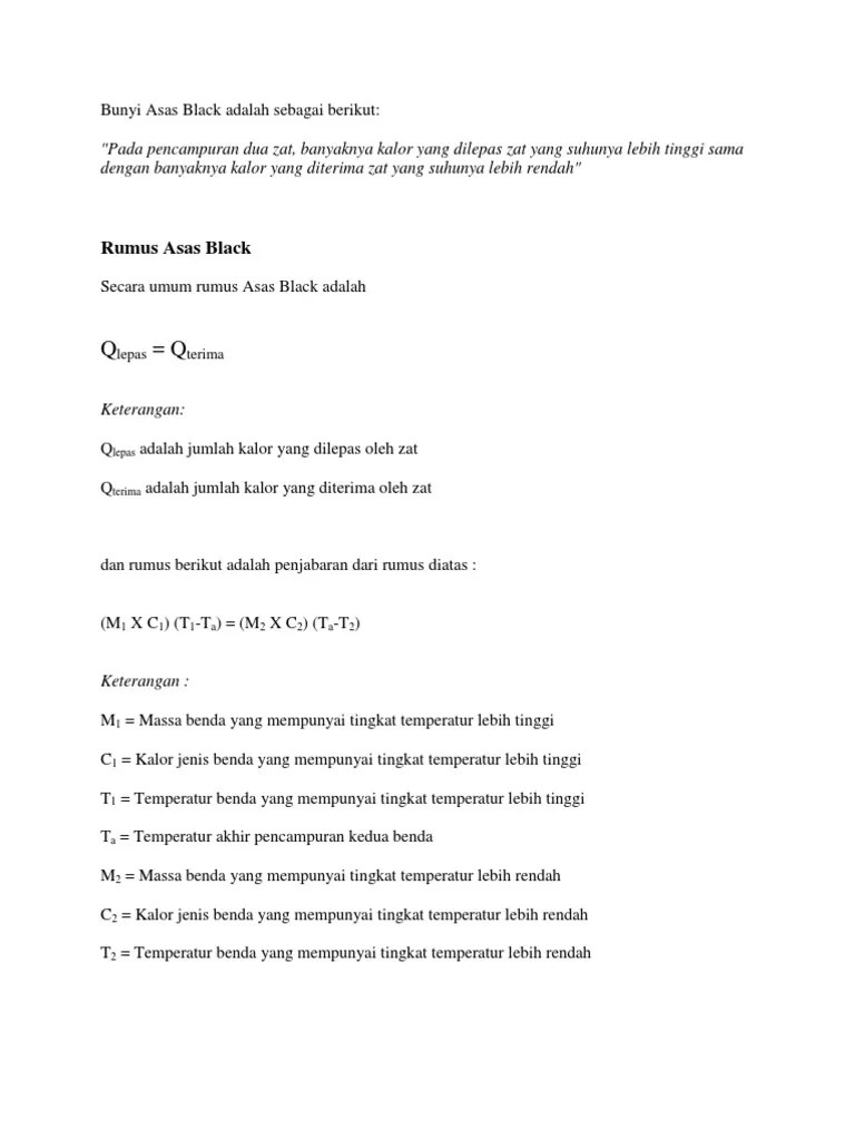 Secara matematis, asas black dinyatakan sebagai berikut. Bunyi Asas Black Adalah Sebagai Berikut