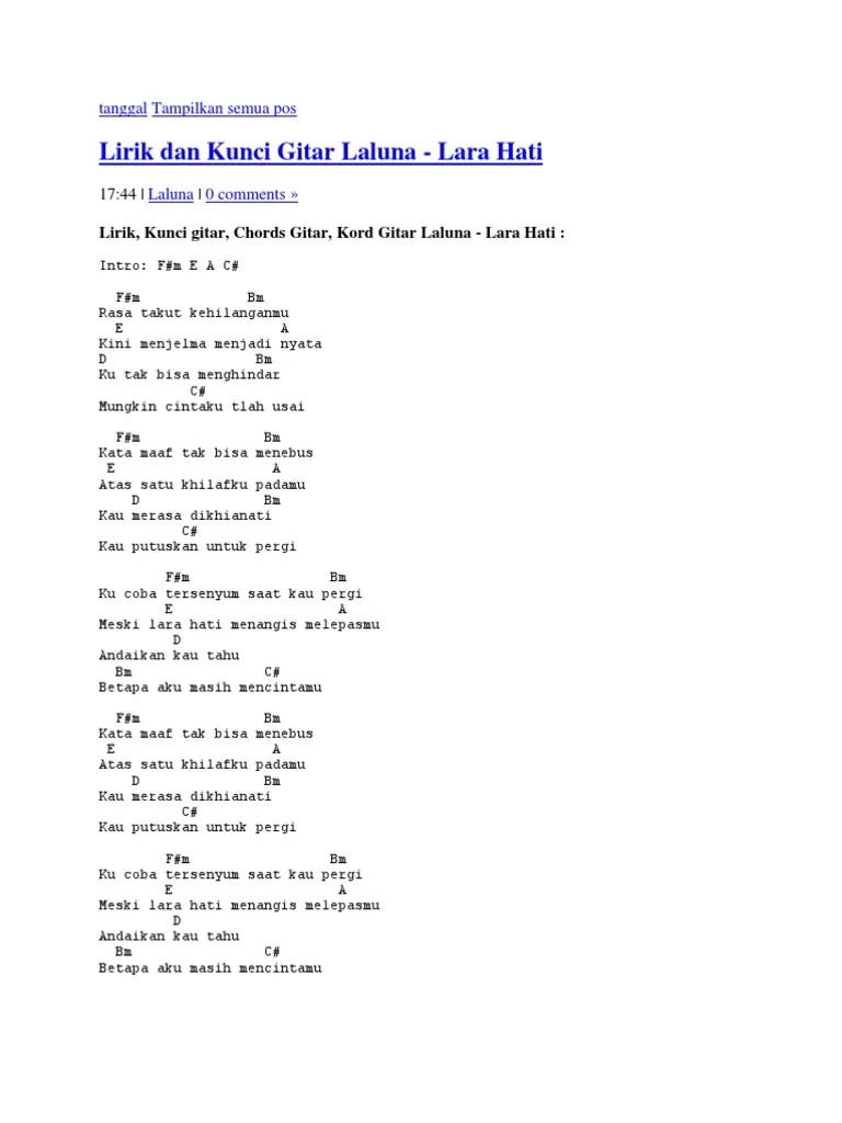 Download lagu tutorial gitar lara hati laluna chord mudah dapat kamu download secara gratis di stafaband. Tanggal Tampilkan Semua Pos Pdf