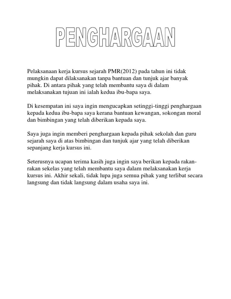 Contoh penghargaan untuk kerja kursus sejarah dan kajian geografi tempatan. Penghargaan Sejarah Pdf