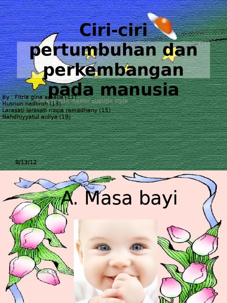 Ciri Ciri Pertumbuhan Dan Perkembangan Manusia – Rasanya