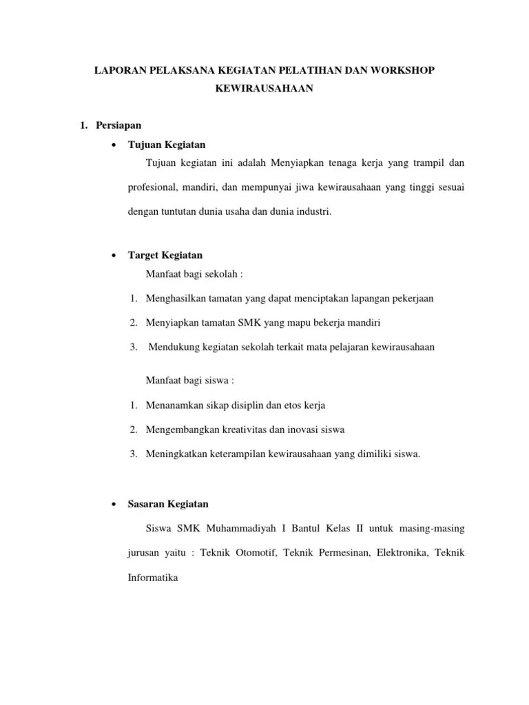 Manfaat penelitian bagi sekolah, hasil penelitian diharapkan dapat dijadikan bahan pengembangkan program smk rujukan dan bagi direktorat pembinaan. Laporan Kegiatan Bidang Kwu Pdf